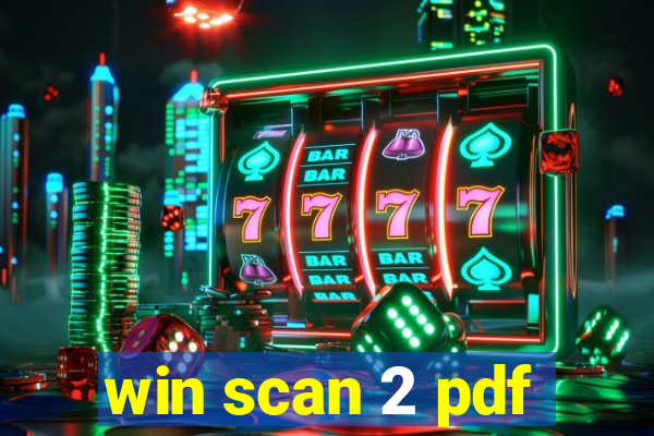 win scan 2 pdf